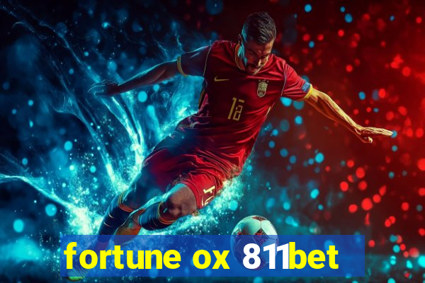 fortune ox 811bet